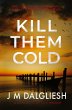 Kill Them Cold - Bild 1
