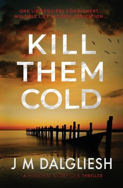 Kill Them Cold - Dalgliesh, J M