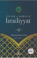 Tefsir ve Hadiste Israiliyyat - Hüseyin Zehebi, Muhammed