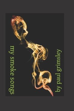 Smoke Songs: signals cloud - Grimsley, Paul