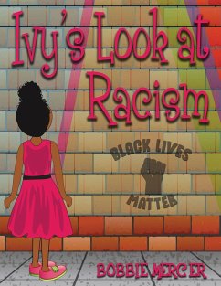 Ivy's Look at Racism - Mercer, Bobbie