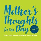 Mother's Thoughts for the Day Journal