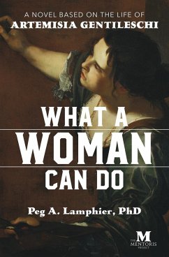 What a Woman Can Do - Lamphier, Peg A