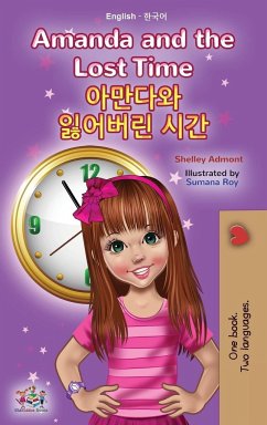 Amanda and the Lost Time (English Korean Bilingual Book for Kids) - Admont, Shelley; Books, Kidkiddos