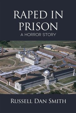 Raped in Prison - Smith, Russell Dan