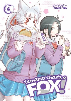 Tamamo-Chan's a Fox! Vol. 4 - Ray, Yuuki