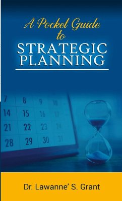 A Pocket Guide to Strategic Planning - Grant, Lawanne' S.