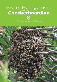 Swarm Management with Checkerboarding - White, John; Hunt, Anita; Bannister, Gill