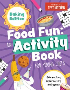 Food Fun an Activity Book for Young Chefs - America's Test Kitchen Kids