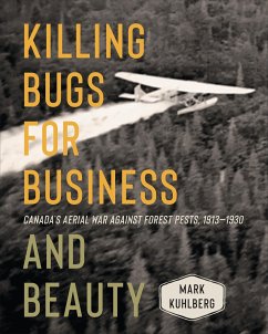 Killing Bugs for Business and Beauty - Kuhlberg, Mark