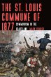 The St. Louis Commune of 1877 - Bild 1