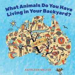 What Animals Do You Have Living in Your Backyard? - Walter, Kathleen