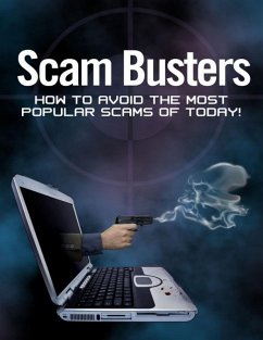 Scam Busters - How to Avoid the Most Popular Scams of Today! (eBook, ePUB) - Library, Thrivelearning Institute