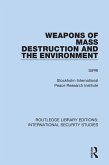 Weapons of Mass Destruction and the Environment (eBook, PDF)
