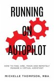 Running on Autopilot (eBook, ePUB) Running on Autopilot (eBook, ePUB)