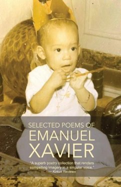 Selected Poems of Emanuel Xavier - Xavier, Emanuel
