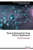 Physical Hydrogels for Drug Delivery Applications: Physical Hydrogels