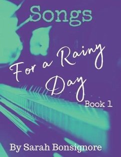 Songs For A Rainy Day Book 1 - Bonsignore, Sarah Jane