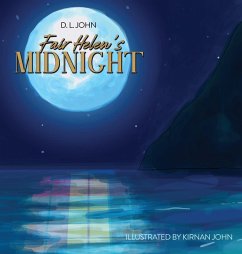 Fair Helen's Midnight - John, D. L.