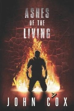 Ashes of the Living - Cox, John