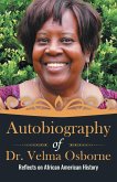 Autobiography of Dr. Velma Osborne: Reflects on African American History