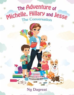 The Adventure of Michelle, Hillary and Jesse - Dagreat, Ng