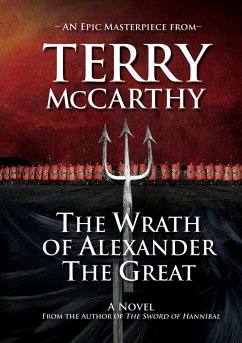 The Wrath of Alexander the Great - Mccarthy, Terry