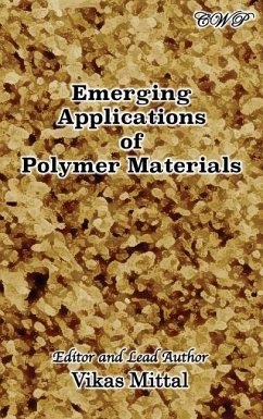 Emerging Applications of Polymer Materials