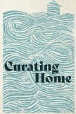 Curating Home