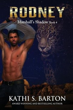 Rodney: Marshall's Shadow - Jaguar Shapeshifter Romance - Barton, Kathi S.