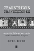 Transitions: Twenty-Four Bilingual Short Stories