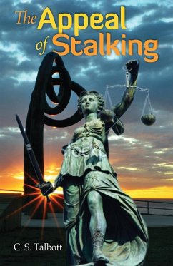 The Appeal of Stalking - Talbott, C. S.