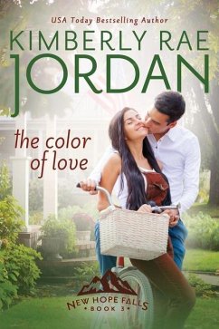 The Color of Love: A Christian Romance - Jordan, Kimberly Rae