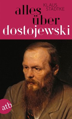 Alles über Dostojewski - Städtke, Klaus