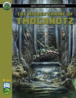 The Hidden Shrine of Tmocanotz SW - Knauss, Tom; Frog God Games