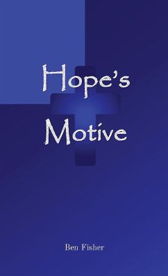 Hope's Motive - Fisher, Ben