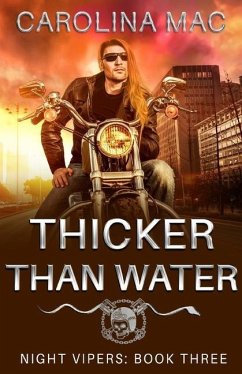 Thicker Than Water - Mac, Carolina
