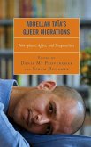 Abdellah Taïa's Queer Migrations