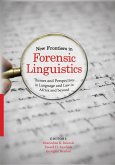 New Frontiers in Forensic Linguistics
