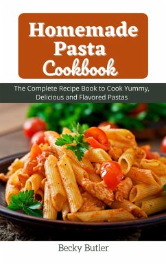 Cover Homemade Pasta Cookbook (eBook, ePUB)