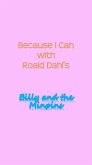 Because I Can With Roald Dahl's Billy and the Minpins (eBook, ePUB)