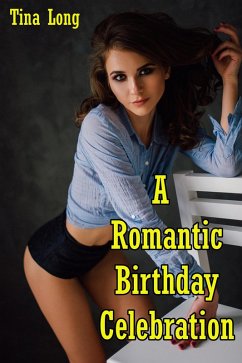 Cover A Romantic Birthday Celebration (eBook, ePUB)