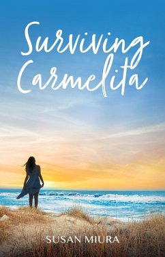 Surviving Carmelita (eBook, ePUB) - Miura, Susan