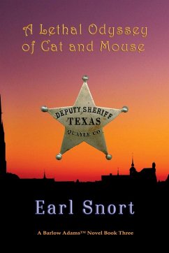 A Lethal Odyssey of Cat and Mouse - Snort, Earl