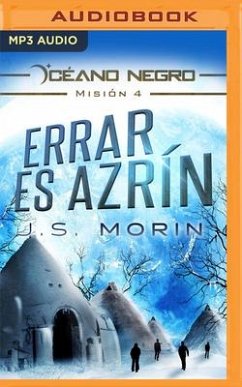 Errar Es Azrín: Misión 4 de la Serie Océano Negro - Morin, J. S.