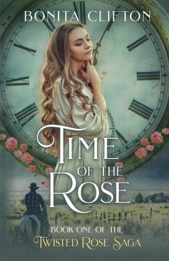 Time of the Rose - Clifton, Bonita