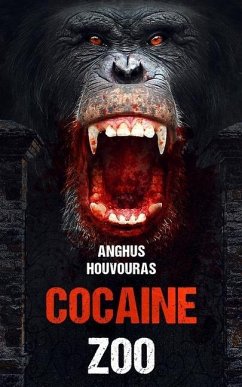 The Cocaine Zoo - Houvouras, Anghus