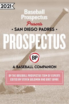 San Diego Padres 2021 - Baseball Prospectus