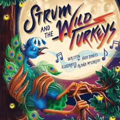 Strum and the Wild Turkeys - Daniel, Noa