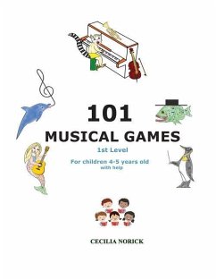 101 Musical Games: 1st Level - Norick, Cécilia